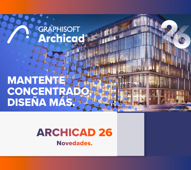 Lanzamiento Archicad 26